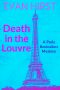 [Paris Booksellers Mystery 02] • Death in the Louvre